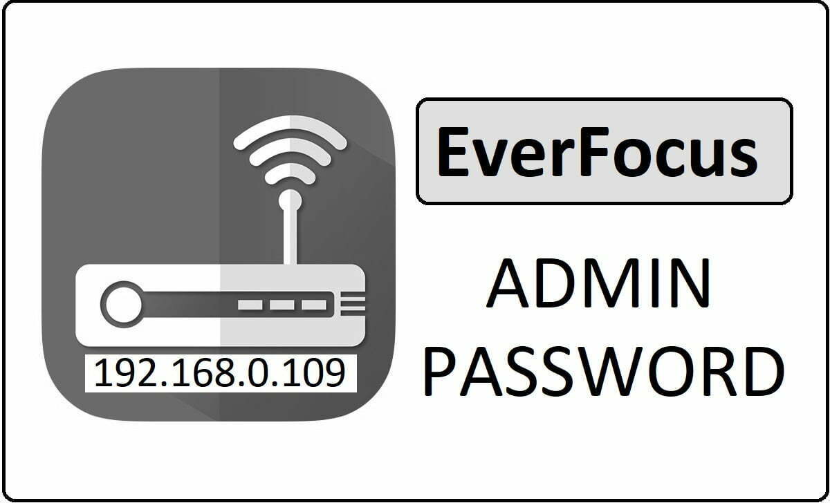 EverFocus Router Admin Login Password Change