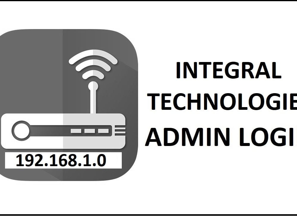 192.168.1.0 Integral Technologies Router Admin login Password Change