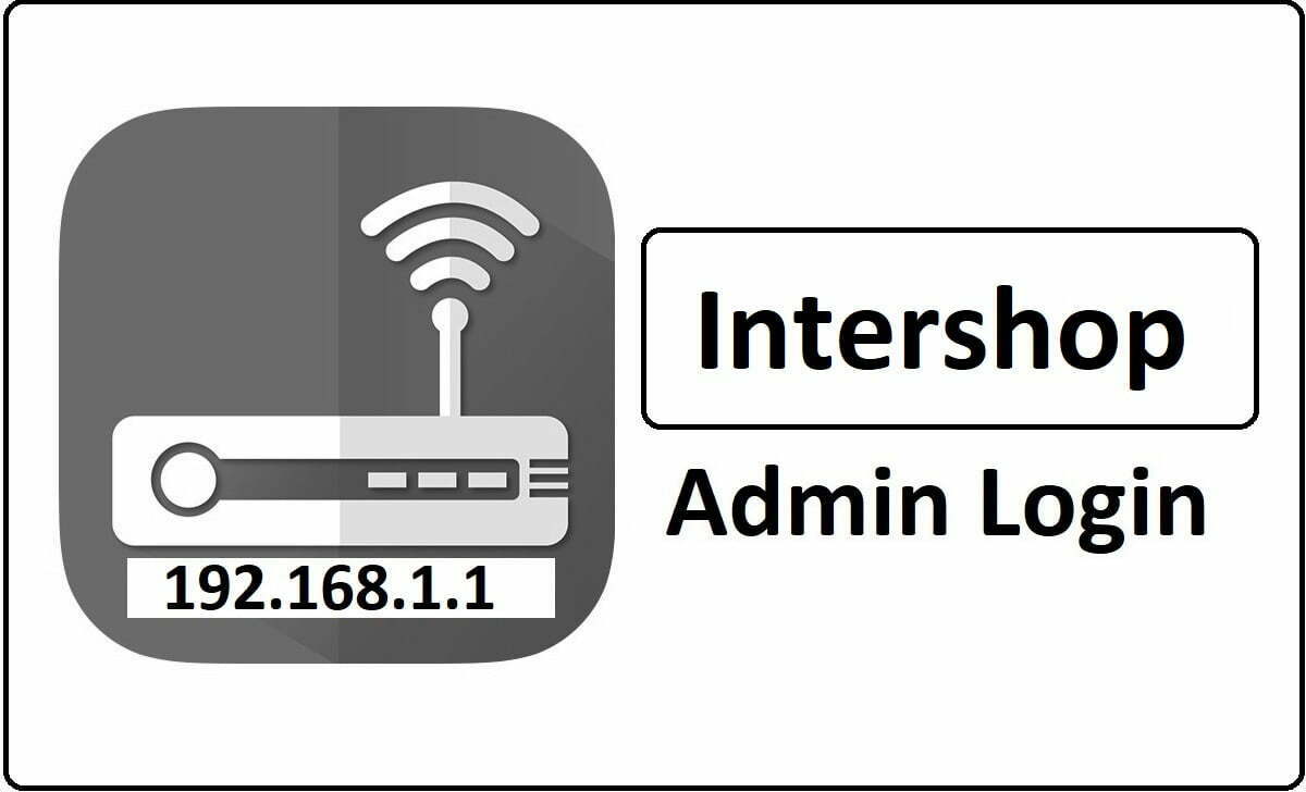 192.168.1.1 Intershop Admin Login Password Change