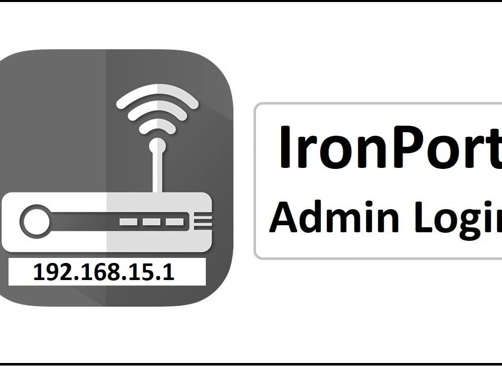 192.168.15.1 IronPort Router Admin Login Password Change