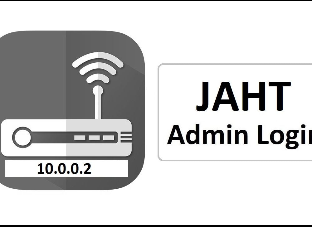 10.0.0.2 JAHT Router Admin Login Password Change
