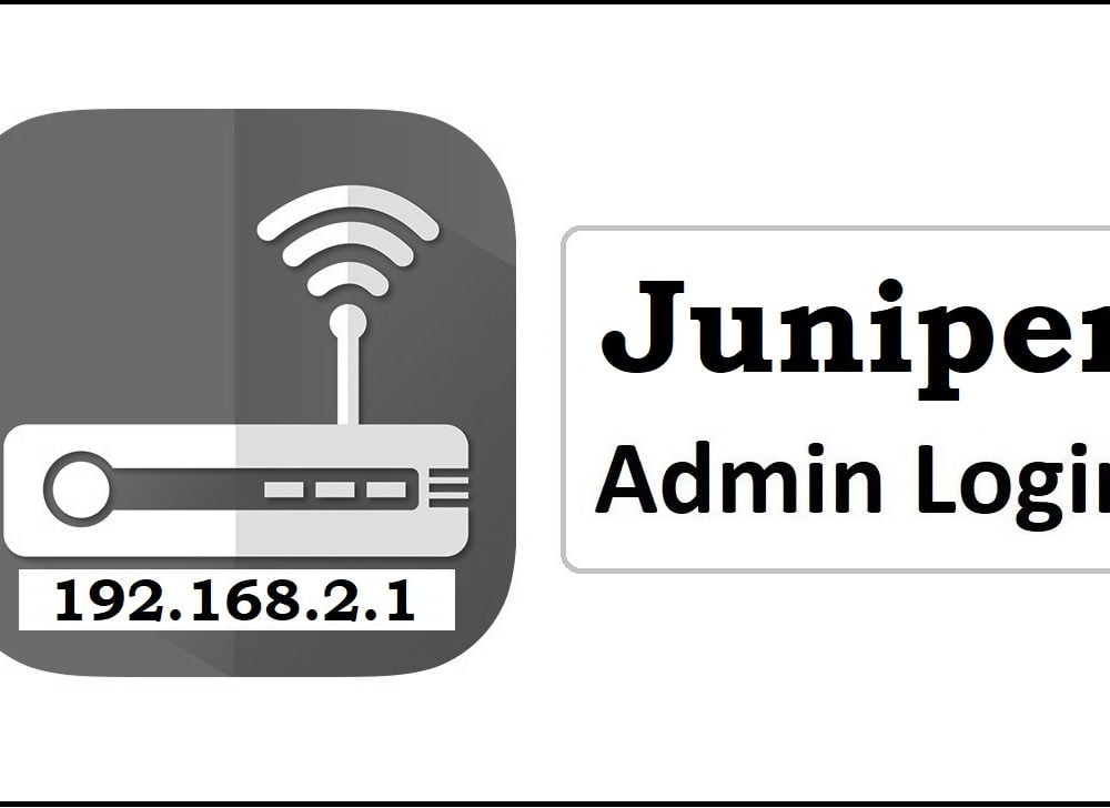 192.168.2.1 Juniper Router Admin Login Password Change