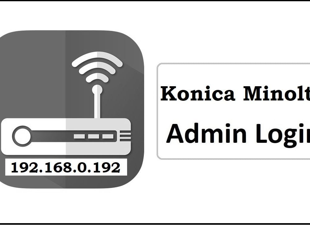 192.168.0.192 Konica Minolta Router Admin Login Password Change
