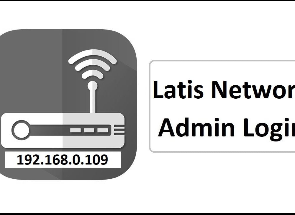 192.168.0.109 Latis Network Router Admin Login Password Change