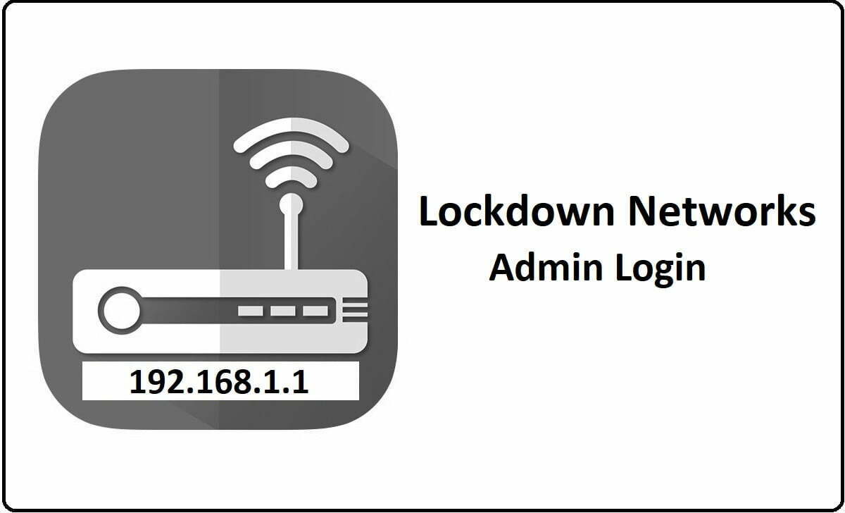 Lockdown Networks Router Admin Login Password Change