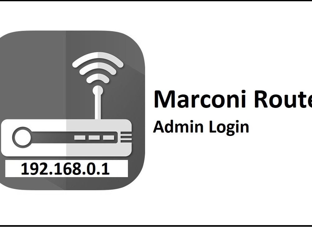 192.168.0.1 Marconi Router Admin Login and Password Change