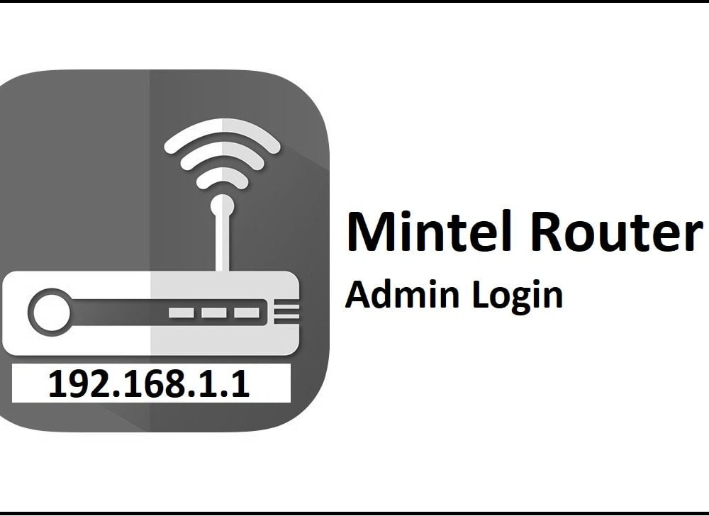 192.168.1.1 Mintel Router Admin Login Password Change