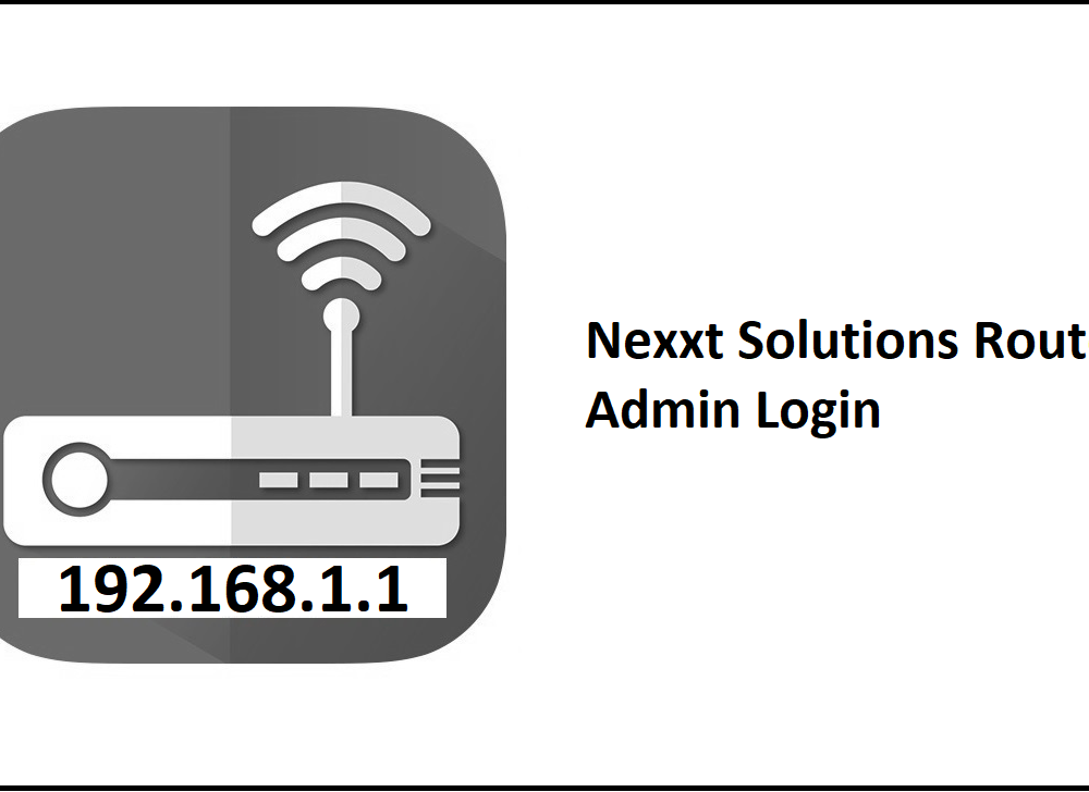 192.168.1.1 Nexxt Solutions Router Admin Login Password Change